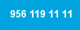 956 119 11 11